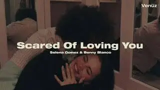 Scared Of Loving You (Sub. Español + Lyrics) - Selena Gomez and Benny Blanco