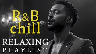 【R&B Soul】Romantic Soul Therapy – Soft R&B Sounds for Love & Calm Nights