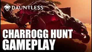 Dauntless - Charrogg Hunt Boss Battle Gameplay (PS4)