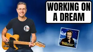 Bruce Springsteen - Working On A Dream guitar lesson