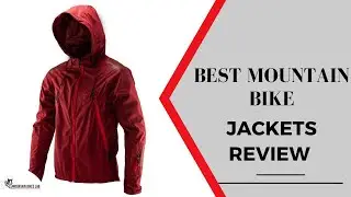 Best Mountain Bike Jackets Review