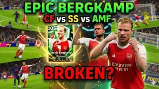 Dennis Bergkamp 105 EPIC Review 🔥 CF vs SS vs AMF | Best Position & Broken Build | eFootball 2026