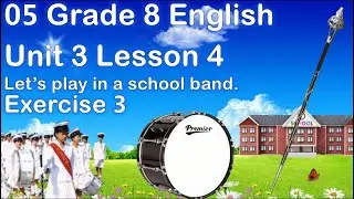 05 Grade 8 Unit 3 Lesson 4 Exercise 3