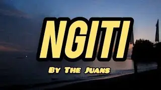 NGITI | THE JUANS
