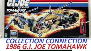COLLECTION CONNECTION Un-boxing and restoration of the G.I. Joe. 1986 Tomahawk
