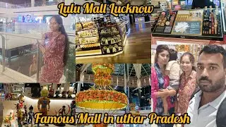 Lulu Mall Lucknow || Lucknow ka sabse prasiddh Lulu Mall || Famous Mall In uthar Pradesh 💞&hearts;️