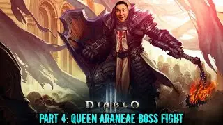 Diablo 3 Part 4: Queen Araneae Boss Fight