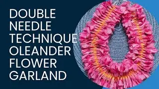 Double Needle Technique | Oleander flower Garland making 🌸 using two Needles 