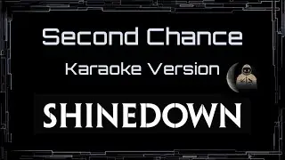 Shinedown • Second Chance (CC) 🎤 [Karaoke] [Instrumental Lyrics]