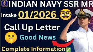 🤫Indian Navy SSR MR 01/2026 | 📢Call Up Letter Good News🤓 | Complete information✅