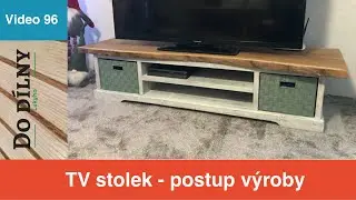 TV stolek “ výroba v domácích podmínkách “ - svrtávací přípravek