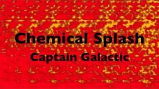 Chemical Splash (Epic Dubstep) - Captain Galactic
