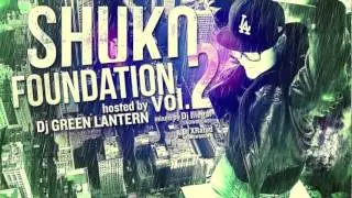 SHUKO   Foundation Vol 2 Mixed by Snowgoons DJs   Host DJ Green Lantern