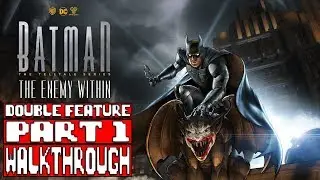 BATMAN TELLTALE SEASON 2 Episode 1 Walkthrough Part 1 (Normal+Alternate)  BATMAN ENEMY WITHIN