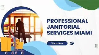 Professional Janitorial Services Miami