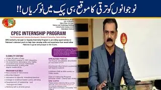 Happy To Launch CPEC Internship, Says Asim Saleem Bajwa
