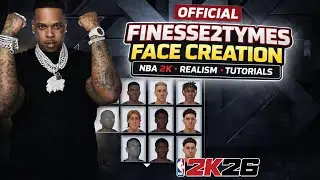 How To Make FINESSE2TYMES in NBA 2K26 (Face Creation Tutorial)