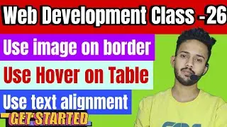 Web Development class #26 | Use Image on Border, Hover and align text in CSS | NATL | Zulquir