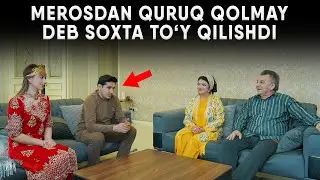 MEROSDA QURUQ QOLMAY DEB SOXTA TO'Y QILISHDI