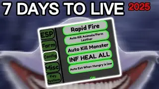 [OP] 7 Days To Live Script 2025 - Infinite Heal, Rapid Fire, Auto Kill Monster, Auto Farm & More