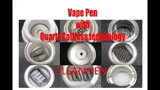 Vape Pen with Quartz Coilless technology| Clean Pen