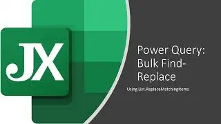 Bulk Find-Replace Using List.ReplaceMatchingItems in Power Query