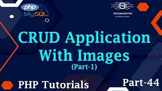 44 | Creating CRUD App With Images Using PHP MySQL | Image CRUD In PHP | Part-1 (Hindi/Urdu)