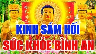 Trưa Mùng 5 Âm Nghe THẦY Tụng Kinh Cầu An Sám Hối PHẬT TỔ HỘ TRÌ Giải Trừ Bệnh Tật Sức Khỏe Dồi Dào