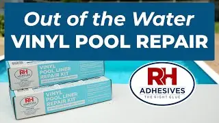 Above the Waterline Repair using RH Adhesive's Vinyl Pool Liner Repair Kit with HH-66 Vinyl Cement