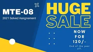 MTE 08 Solved Assignment 2021 (Assured 90+ Marks)