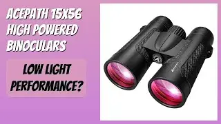 REVIEW (2026): AcePath 15x56 High Powered Binoculars. Features