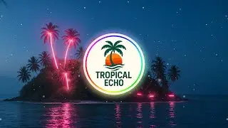 Tropical Echo &ndash; Neon Drift (Official Music)