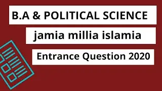 B.A & Political Science Entrance Question 2020 JMI |Jamia Entance paper 2020| Last Year Question JMI