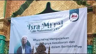 LIVE! Memperingati Israj Mi'raj Nabi Muhammad SAW
