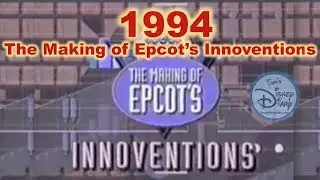 Epcot Innoventions | 1994 | Behind the Scenes | Walt Disney World | Epcot Center The Making of Epcot