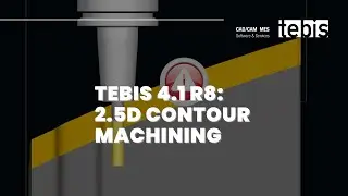 Tebis 4.1 R8 | 2.5D Contour Machining with Automatic Z-Direction Collision Avoidance