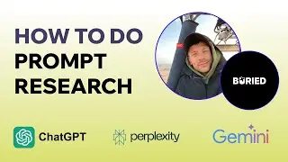 How To Do Prompt Research: The Buried Framework