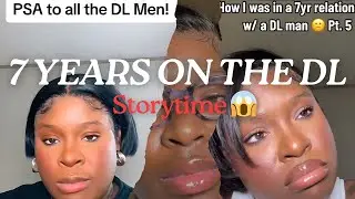 STORYTIME: I WAS IN A 7 YEAR RELATIONSHIP WITH A DL MAN #tiktok #toxic #storytime