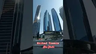 ETIHAD TOWERS in Abu Dhabi | UAE Buildings