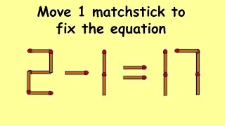 2-1=17 turn this wrong equation into correct | Match stick puzzle #342 | Puzzles with Answer