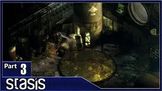 Stasis, Part 3 / Sewers, Water Valve, Medical Wing, Game Glitch Nightmare