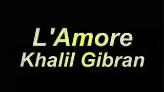 Arnoldo Foà - L'Amore - Khalil Gibran (Poesie e Messaggi di Saggezza)