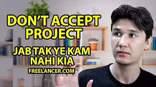Never Accept Freelancer Project Before doing this [Urdu | Hindi]