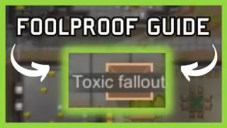 Beat Toxic Fallout like a Pro in RimWorld || Guide + Tips/Tricks
