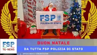 FSP TG-NEWS 20 dicembre 2025 Buon Natale da tutta FSP Polizia di Stato