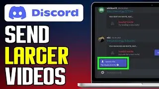 How To Send Large Videos On Discord | Send Big Videos On Discord