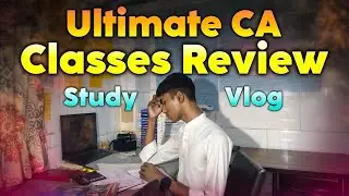 Review of ULTIMATE CA Intermediate Classes | Study Vlog | #castudents