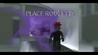 The strange findings of Place Roulette