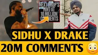 Sidhu Moose Wala X Drake &bull; After 20M Comments 😱 &bull; Big Update 