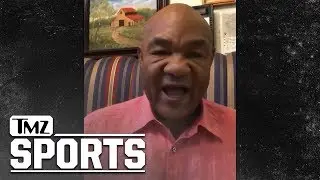 George Foreman Says Deontay Wilder and Tyson Fury Woulda Whooped Him | TMZ Sports